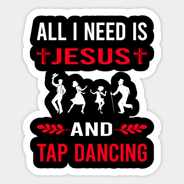 I Need Jesus And Tap Dance Dancing Sticker by Good Day